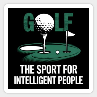 Golf – The Sport for Intelligent People Funny Magnet